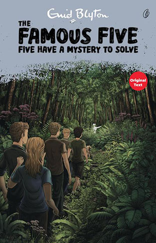 Five Have a Mystery To Solve the Famous Five Book 20